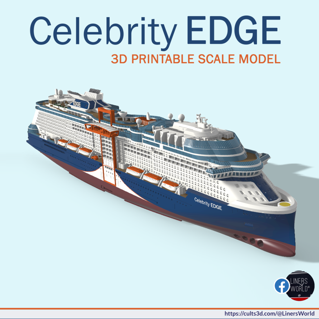 Celebrity EDGE cruise ship print ready model