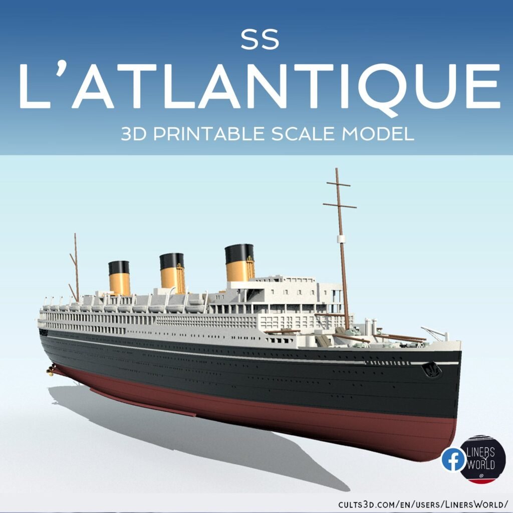 Print ready SS L'ATLANTIQUE ocean liner - both funnels and waterline versions