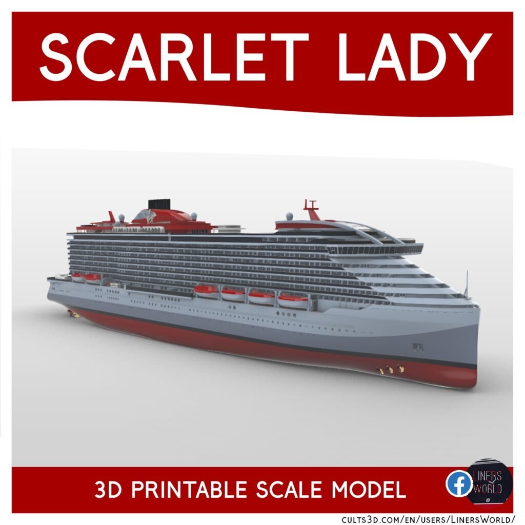 SCARLET LADY Virgin Voyages Cruise Ship 3d printable model